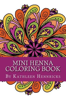 Mini Henna Coloring Book - Kathleen Hennricks