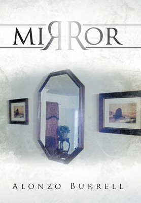 Mirror - Alonzo Burrell
