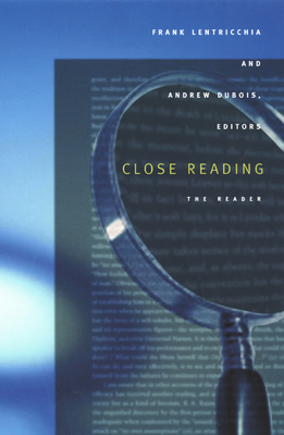 Close Reading: The Reader - Frank Lentricchia