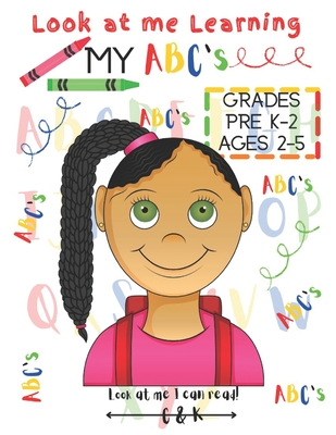 Learning Your ABC's - Look At Me I. Can Read