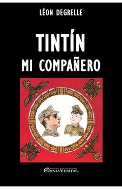 Coperta cărții 'Tintín mi compañero - Léon Degrelle'