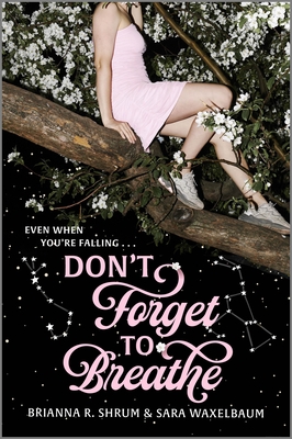 Don't Forget to Breathe - Sara Waxelbaum