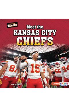 Coperta cărții 'Meet the Kansas City Chiefs - Percy Leed'