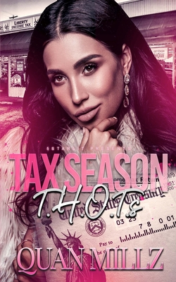 Tax Season THOTs - Quan Millz
