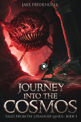 Journey Into the Cosmos - Jake R. Fredendall