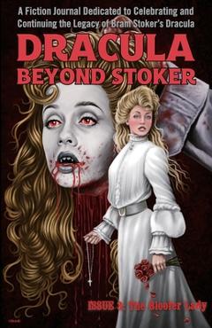 Coperta cărții 'Dracula Beyond Stoker Issue 3: The Bloofer Lady - Chris Mcauley'