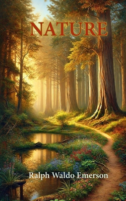 Nature - Ralph Waldo Emerson