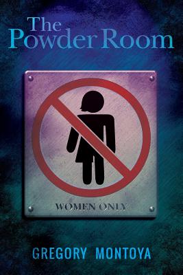 The Powder Room - Gregory Montoya