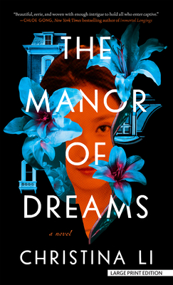 The Manor of Dreams - Christina Li
