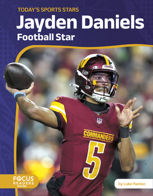 Jayden Daniels: Football Star - Luke Hanlon