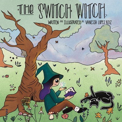 The Switch Witch - Vanessa Lopez Aziz