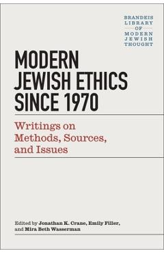 Coperta cărții 'Modern Jewish Ethics Since 1970: Writings on Methods, Sources, and Issues - Jonathan K. Crane'