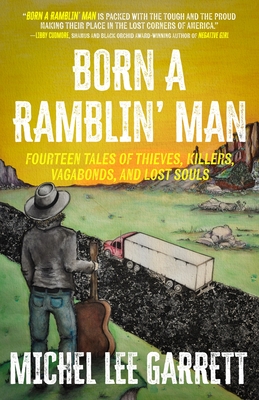 Born a Ramblin' Man - Michel Lee Garrett