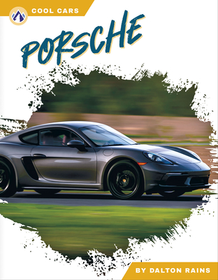 Porsche - Dalton Rains