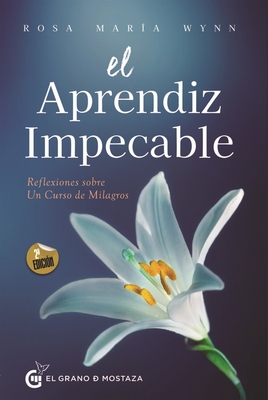 El Aprendiz Impecable - Rosa Maria Wynn