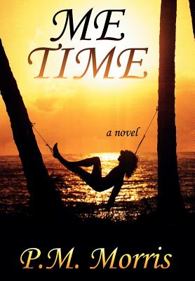 Me Time - P. M. Morris