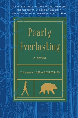 Pearly Everlasting - Tammy Armstrong