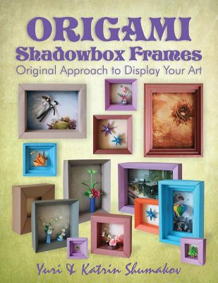 Origami Shadowbox Frames: Original Approach to Display Your Art - Katrin Shumakov