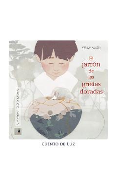 Poza produsului El Jarrón de Las Grietas Doradas - Fran Nuño