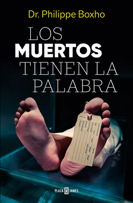 Los Muertos Tienen La Palabra/ The Dead Have the Floor - Philippe Boxho
