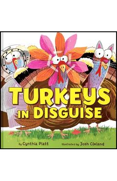 Turkeys in Disguise