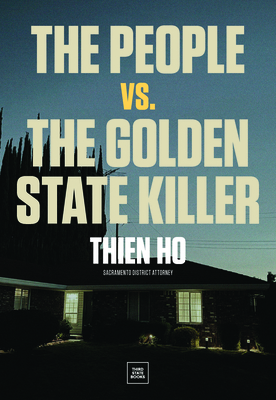 The People vs. the Golden State Killer - Thien Ho
