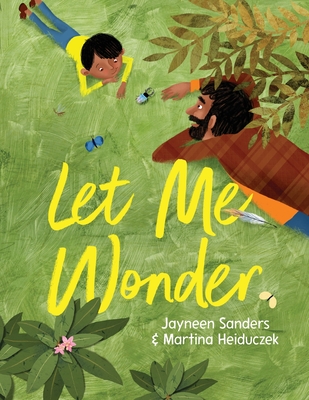 Let Me Wonder - Jayneen Sanders