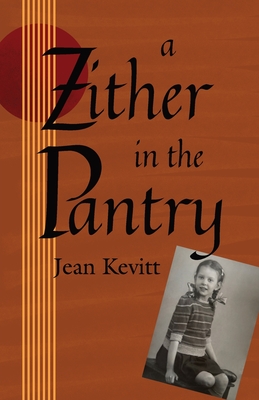 A Zither in the Pantry - Jean Kevitt