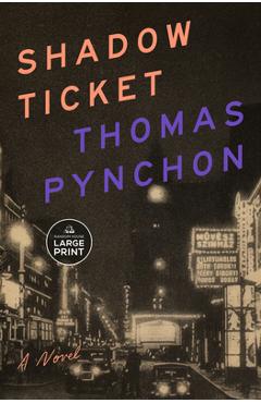 Poza produsului Shadow Ticket - Thomas Pynchon