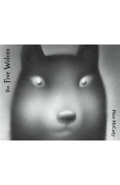 The Five Wolves - Peter Mccarty