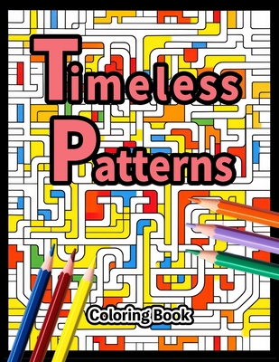 Timeless Patterns Coloring Book - Cs Colors