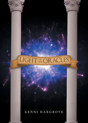 Light of the Oracles - Kenni Hargrove