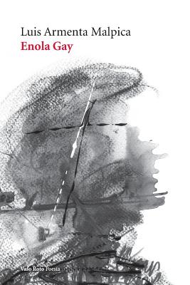 Enola Gay - Luis Armenta Malpica