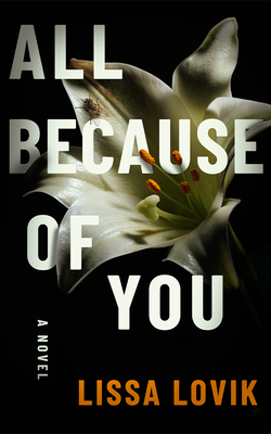 All Because of You - Lissa Lovik