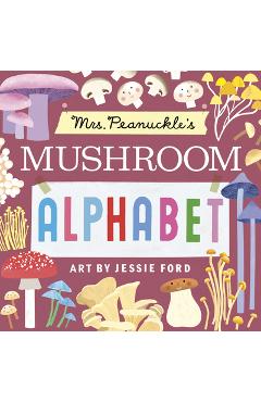Coperta cărții 'Mrs. Peanuckle's Mushroom Alphabet -'