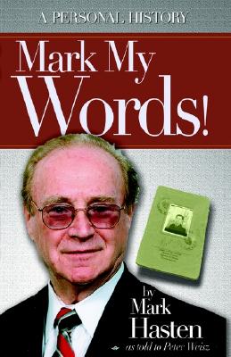 Mark My Words - Mark Hasten
