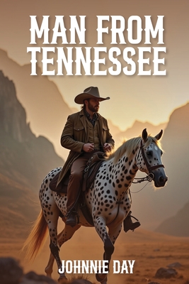 Coperta cărții 'Man from Tennessee - Johnnie Day'