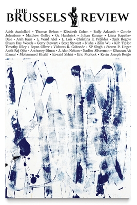 The Brussels Review: Spring 2025 - Dritan Kiçi