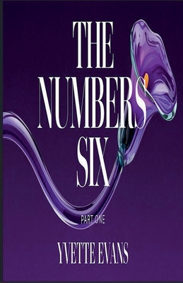 The Numbers Six - Yvette K. Evans