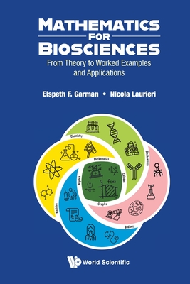 Mathematics for Biosciences - Nicola Laurieri Elspeth F. Garman