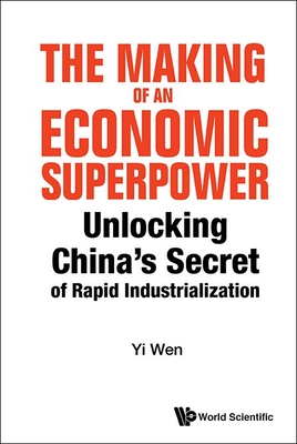 The Making of an Economic Superpower -