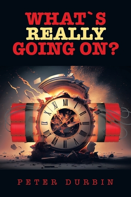 What`s Really Going On? - Peter Durbin