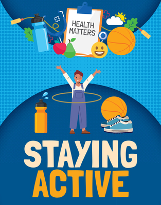Staying Active - Nancy Dickmann