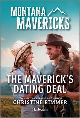 The Maverick's Dating Deal - Christine Rimmer