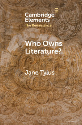 Who Owns Literature? - Jane Tylus