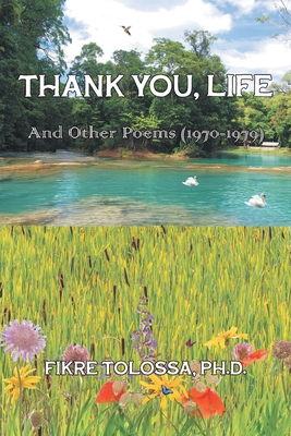 Thank You, Life - Fikre Tolossa