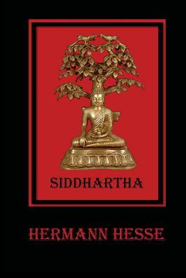 Siddhartha: An Indian Tale - Hermann Hesse