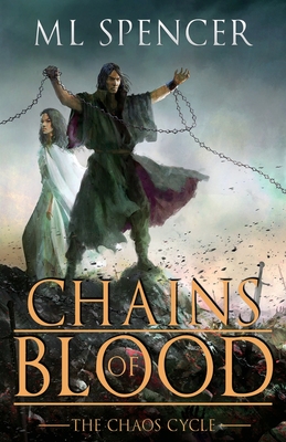 Chains of Blood - Ml Spencer
