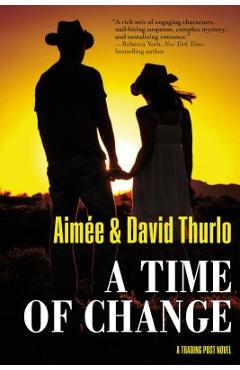 Coperta cărții 'A Time of Change: A Trading Post Novel - Aimée Thurlo'
