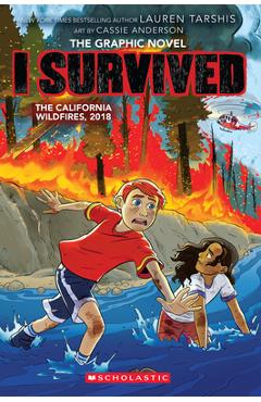 Poza produsului I Survived the California Wildfires, 2018 (I Survived Graphic Novel #13) - Lauren Tarshis
